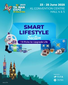 smart lifestyle solutions in 2025 Taiwan EXPO in Malaysia.