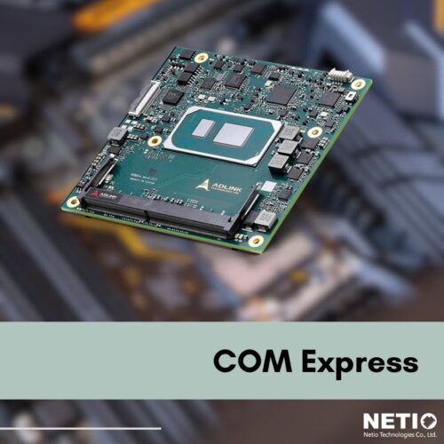 COM Express Module - Providing High Flexibility for Embedded System Designs