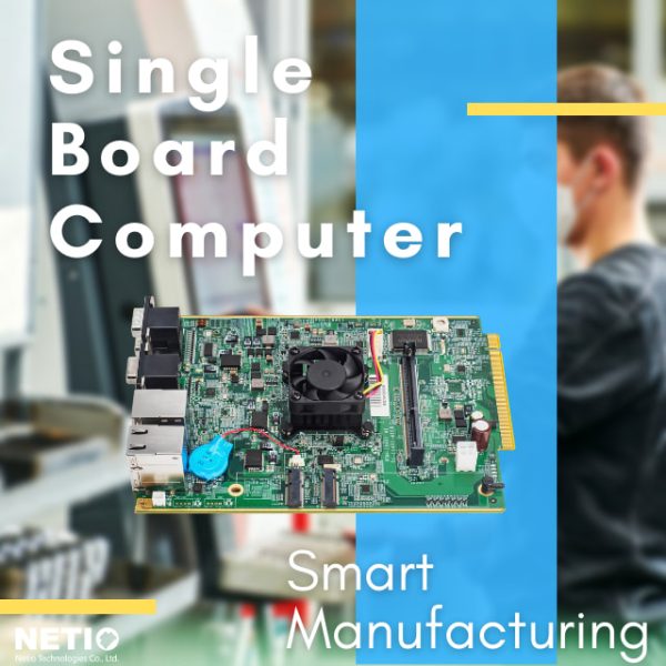Single Board Computer for smart manufacturing/i-Factory
