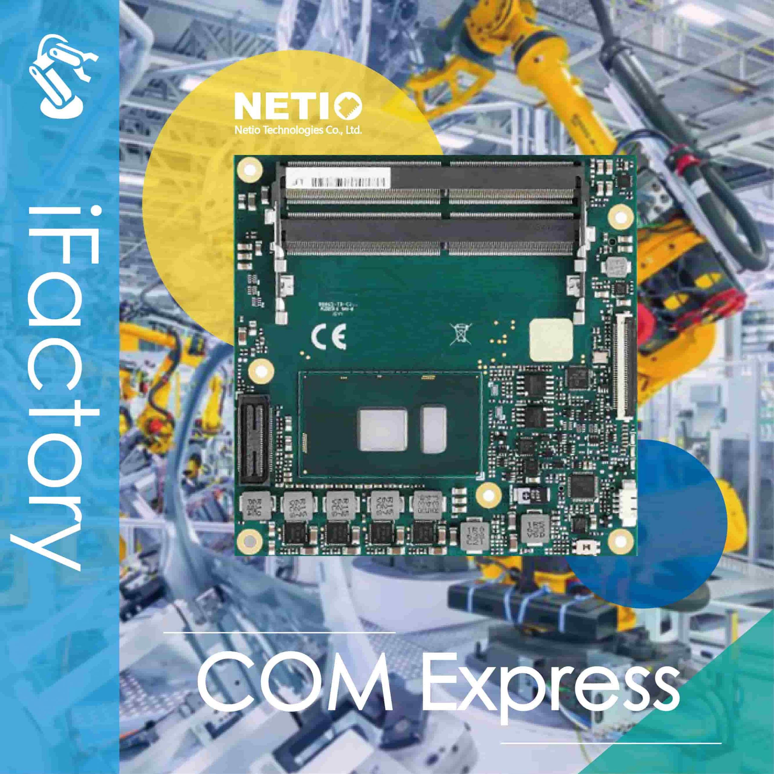 COM Express has demonstrated experience in industrial-grade applications in machine automation, marine, transportation, medical care and other connectivity(IoT) uses.